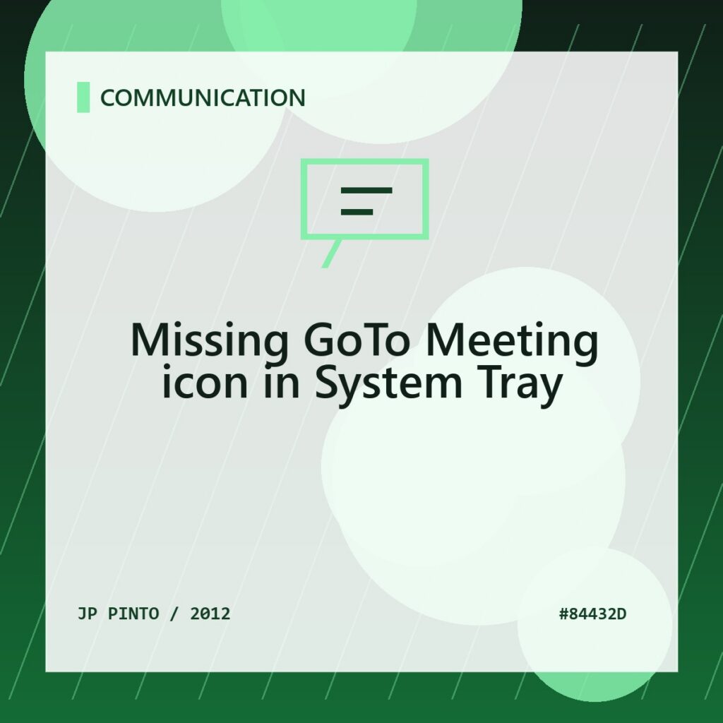 Featured image for Missing GoTo Meeting icon in System Tray