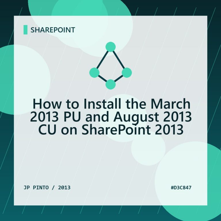 Featured image for How to Install the March 2013 PU and August 2013 CU on SharePoint 2013