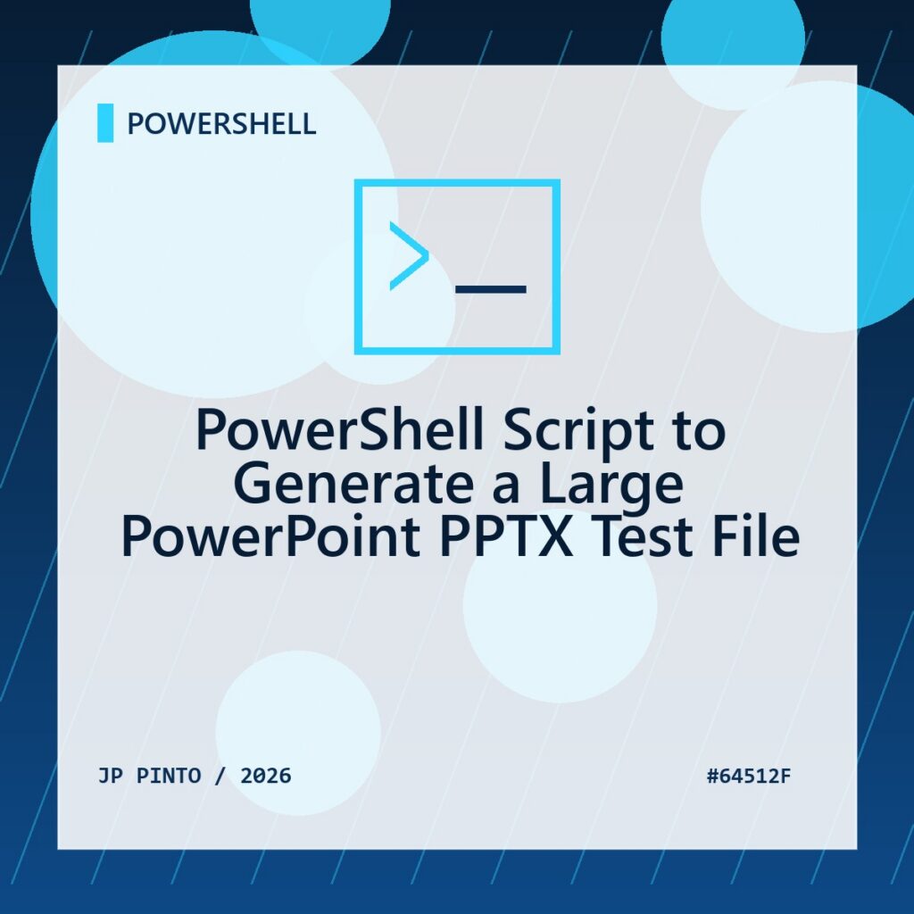 Featured image for PowerShell Script to Generate a Large PowerPoint PPTX Test File