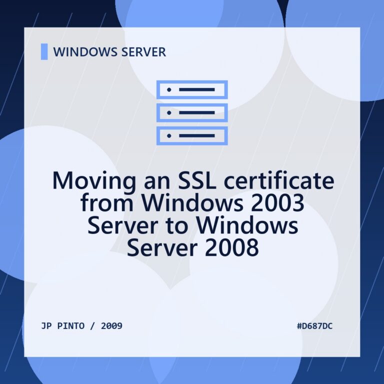 Featured image for Moving an SSL certificate from Windows 2003 Server to Windows Server 2008