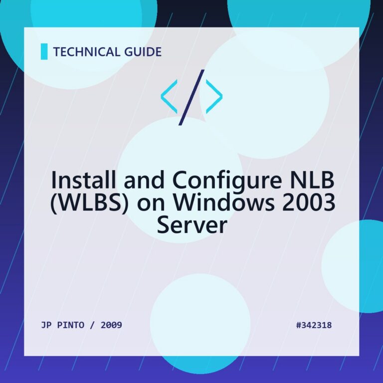 Featured image for Install and Configure NLB (WLBS) on Windows 2003 Server
