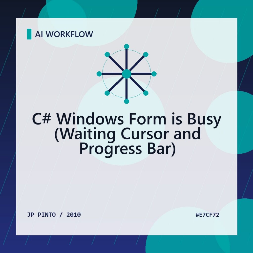 Featured image for C# Windows Form is Busy (Waiting Cursor and Progress Bar)