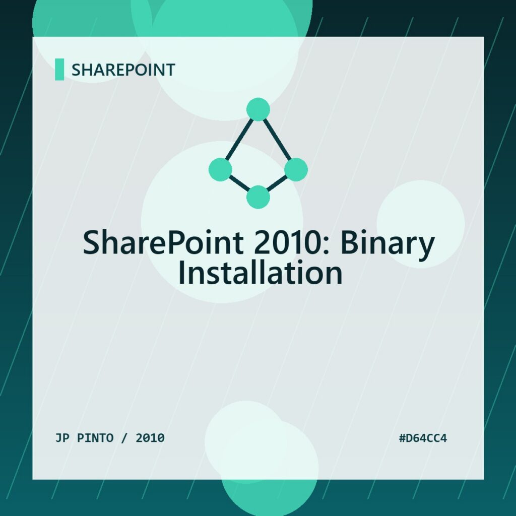 Featured image for SharePoint 2010: Binary Installation