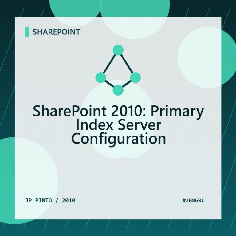 Featured image for SharePoint 2010: Primary Index Server Configuration
